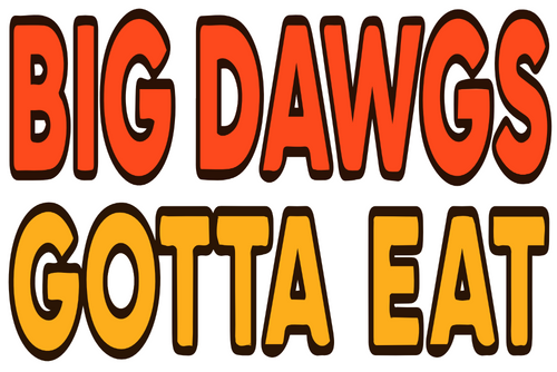 Big Dawgs Gotta Eat Stickers "Everything BUT Dawgs" Pack